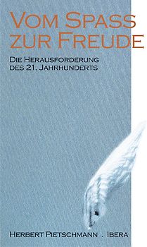 Vom Spass zur Freude