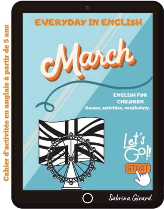 March: Cahier d'activités en anglais à partir de 5 ans (EVERYDAY IN ENGLISH, Band 3)