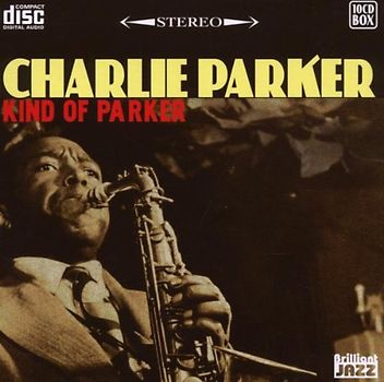 Charly Parker - Kind of Parker 10-CD