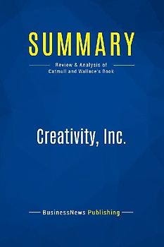 Summary: Creativity, Inc.