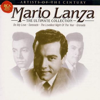 Mario Lanza - Artists Of The Century - Mario Lanza