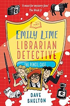 The Pencil Case (Emily Lime, Band 2)