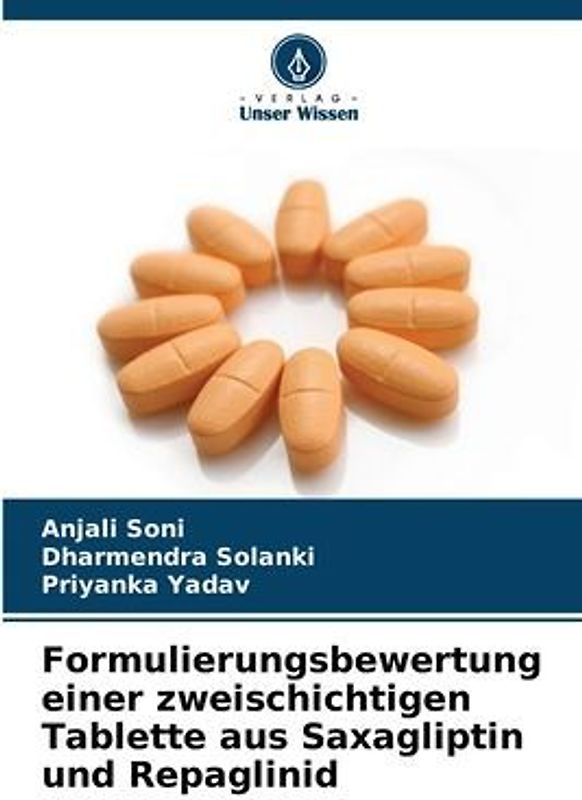 Formulierungsbewertung einer zweischichtigen Tablette aus Saxagliptin und Repaglinid