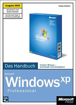 Microsoft Windows XP Professional - Das Handbuch