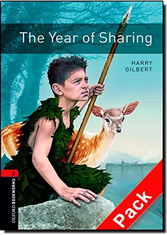 Oxford Bookworms Library / 7. Schuljahr, Stufe 2 - The Year of Sharing