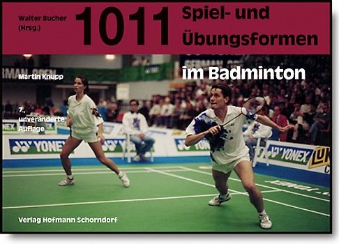 1011 Spiel- und Übungsformen im Badminton