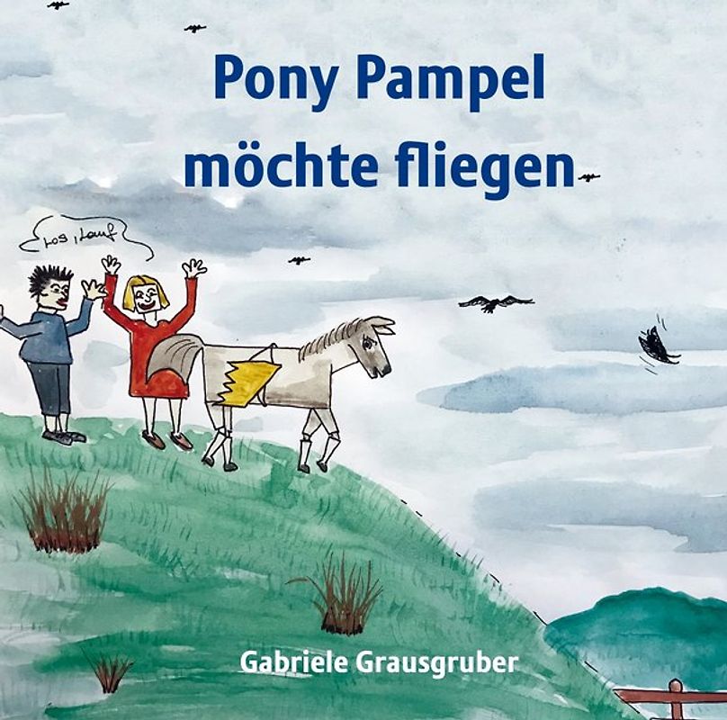 Pony Pampel möchte fliegen