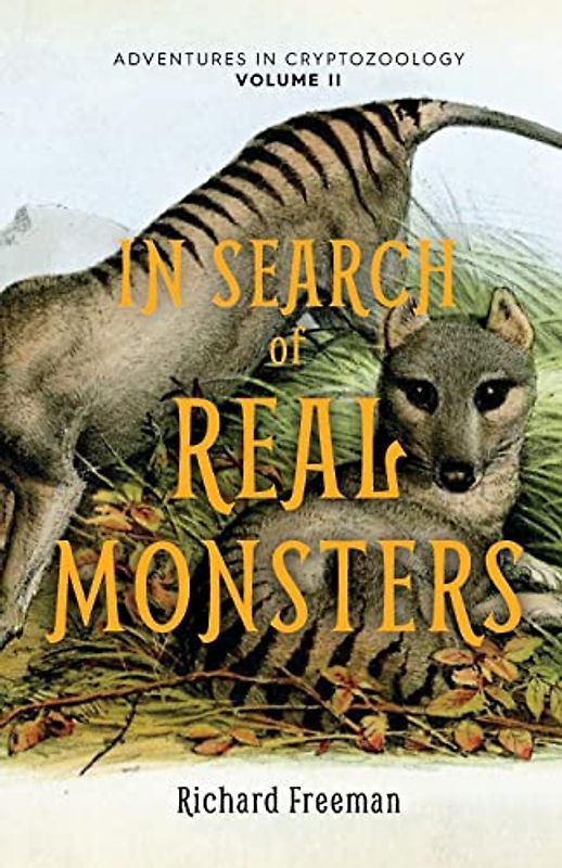In Search of Real Monsters