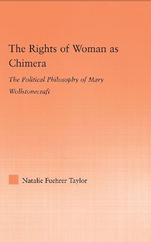 The Rights of Woman as Chimera