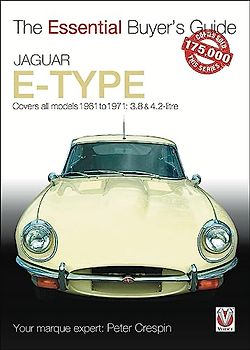 Jaguar E-Type 3.8 & 4.2 litre: The Essential Buyer's Guide: Covers All Models 1961 Go 1971: 3.8 & 4.2-litre