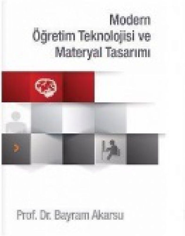 Modern Ögretim Teknolojisi ve Materyal Tasarimi