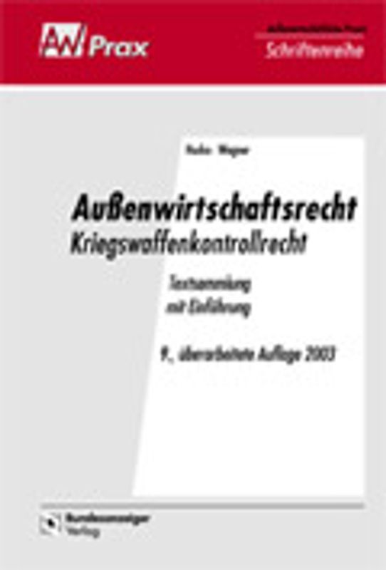 Aussenwirtschaftsrecht - Kriegswaffenkontrollrecht