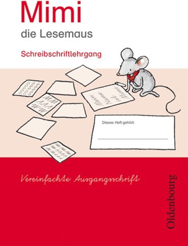 Mimi die Lesemaus Ausgabe E, 2008 Schreiblehrgang - Vereinfachte Ausgangsschrift