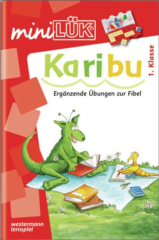 miniLÜK-Übungshefte / miniLÜK. Deutsch / 1. Klasse - Deutsch: Karibu - Übungen angelehnt an das Lehrwerk