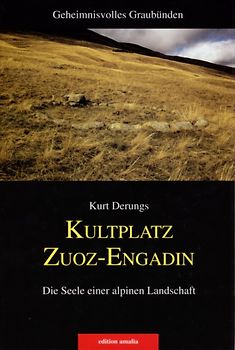 Kultplatz Zuoz/Engadin