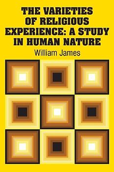 The Varieties of Religious Experience