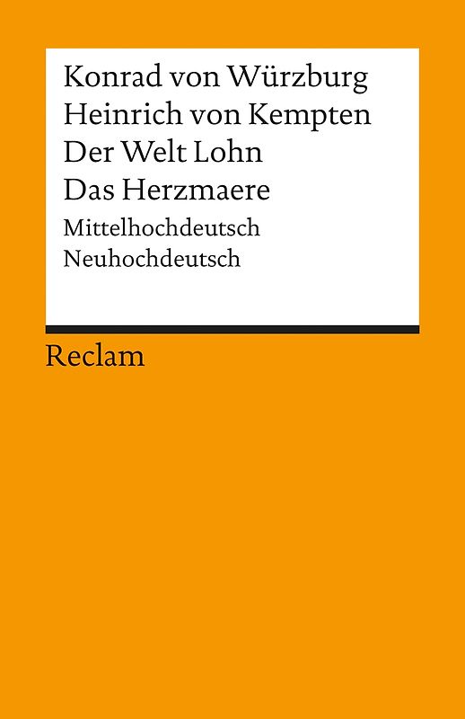 Heinrich von Kempten /Der Welt Lohn /Das Herzmaere