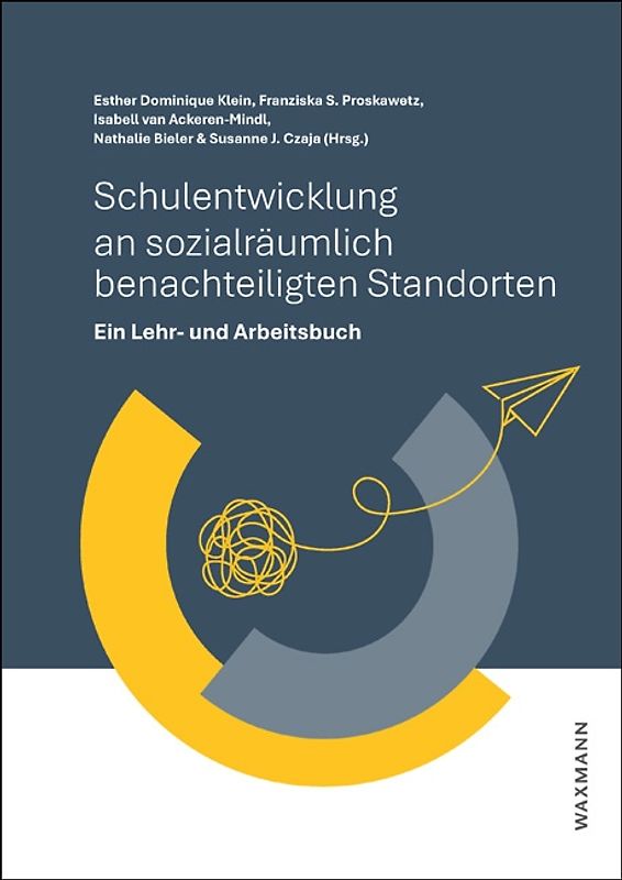 Schulentwicklung an sozialräumlich benachteiligten Standorten