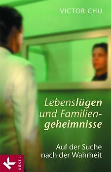 Lebenslügen und Familiengeheimnisse. Auf der Suche nach der Wahrheit