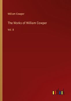 The Works of William Cowper