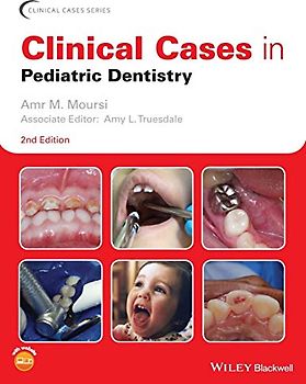 Clinical Cases in Pediatric Dentistry (Clinical Cases (Dentistry))