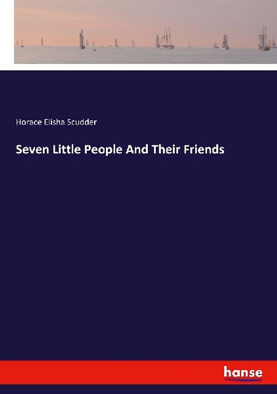 Seven Little People And Their Friends