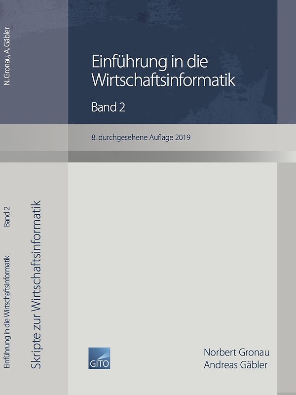 Einführung in die Wirtschaftsinformatik / Einführung in die Wirtschaftsinformatik, Band 2 (8. überarbeitete Auflage 2019)