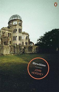 Hiroshima (Penguin Magnum Collection) - John Hersey