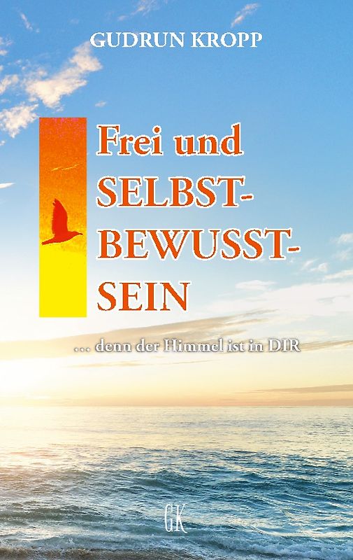 Frei und Selbst-Bewusst-Sein