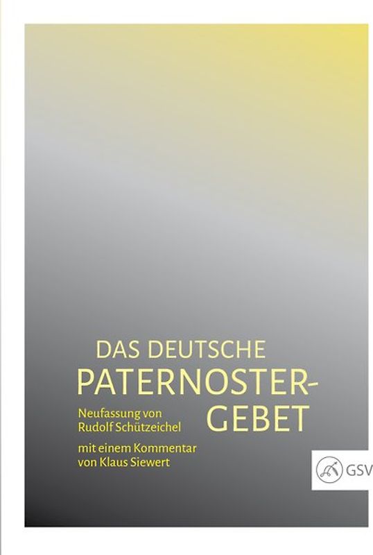 Das deutsche Paternoster-Gebet