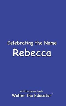 Celebrating the Name Rebecca