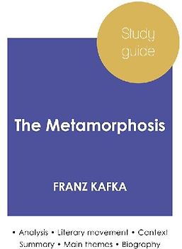 Study guide The Metamorphosis by Franz Kafka (in-depth literary analysis and complete summary)