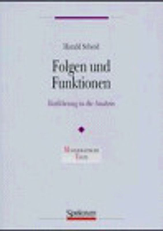 Folgen und Funktionen - Einführung in die Analysis