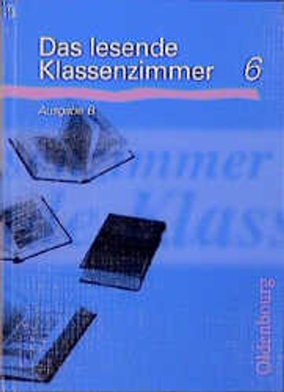 Das lesende Klassenzimmer - Ausgabe B