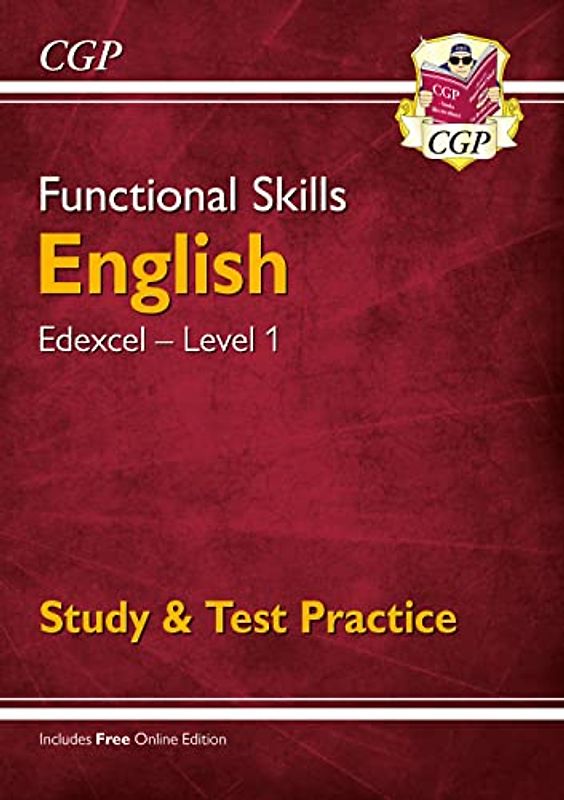 Functional Skills English: Edexcel Level 1 - Study & Test Practice (CGP Functional Skills)