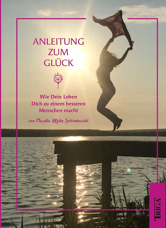 Anleitung zum Glück