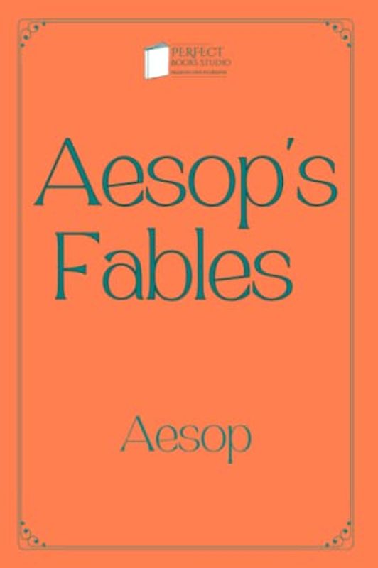 Aesop's Fables: Perfect Books Studio Edition