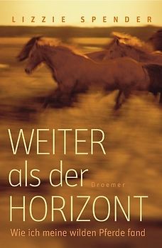 Weiter als der Horizont