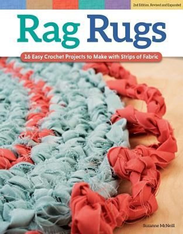 Rag Rugs, 2nd Edition, Revised and Expanded