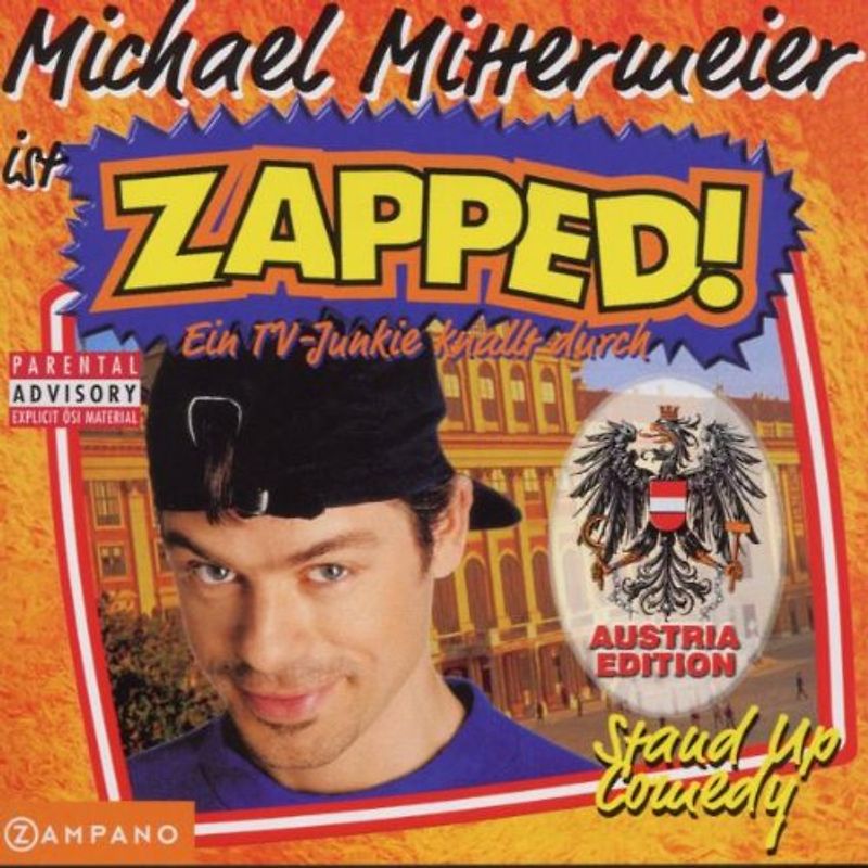 Michael Mittermeier - Zapped!-Austria Edition