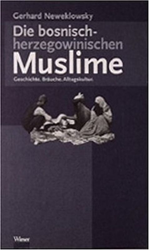 Die bosnisch-herzegowinischen Muslime