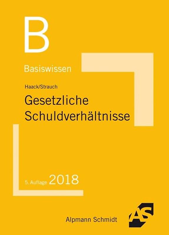 Basiswissen Gesetzliche Schuldverhältnisse