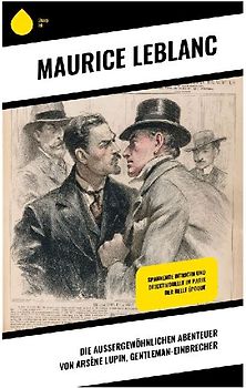 Die außergewöhnlichen Abenteuer von Arsène Lupin, Gentleman-Einbrecher