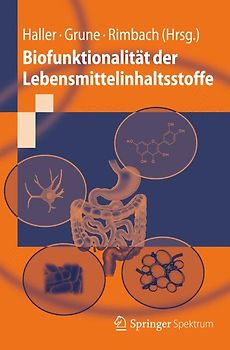 Biofunktionalität der Lebensmittelinhaltsstoffe
