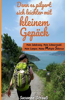 Denn es pilgert sich leichter mit kleinem Gepäck