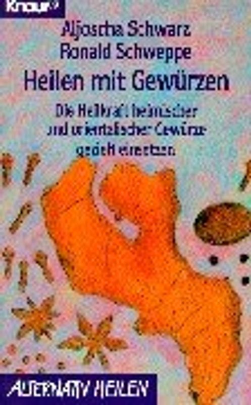 Heilen mit Gewürzen