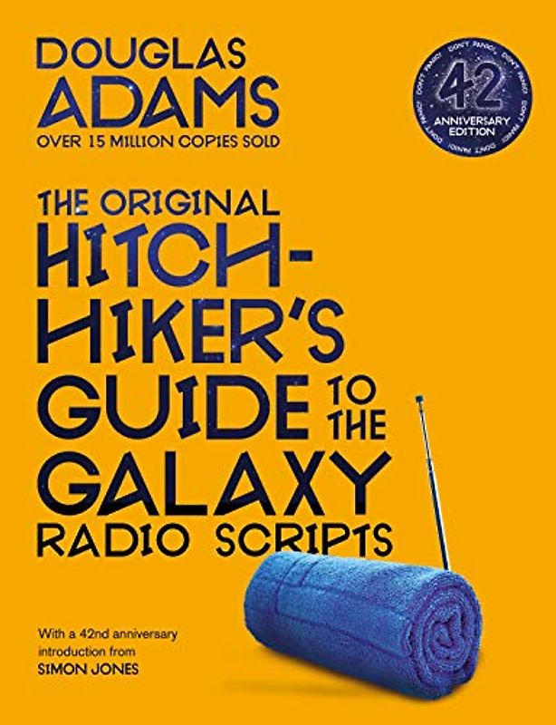 The Original Hitchhiker's Guide to the Galaxy Radio Scripts