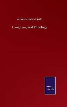 Love, Law, and Theology