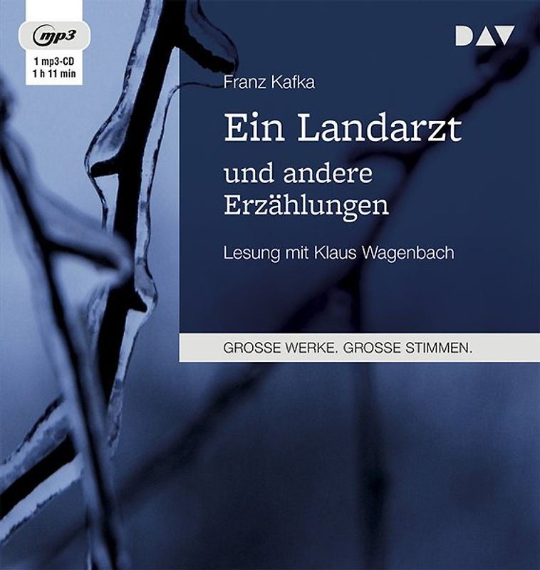Ein Landarzt und andere Erzählungen. Lesung mit Klaus Wagenbach (1 mp3-CD)