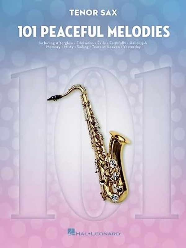 For Tenor Sax (101 Peaceful Melodies)